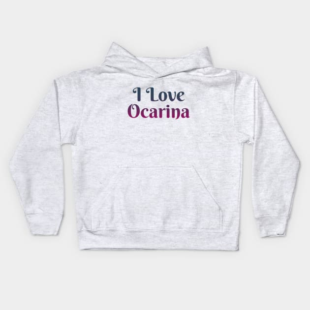 I Love Ocarina Kids Hoodie by coloringiship